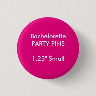 Chapa Redonda De 2,5 Cm Pequeño Pin redondo del fiesta de Bachelorette del