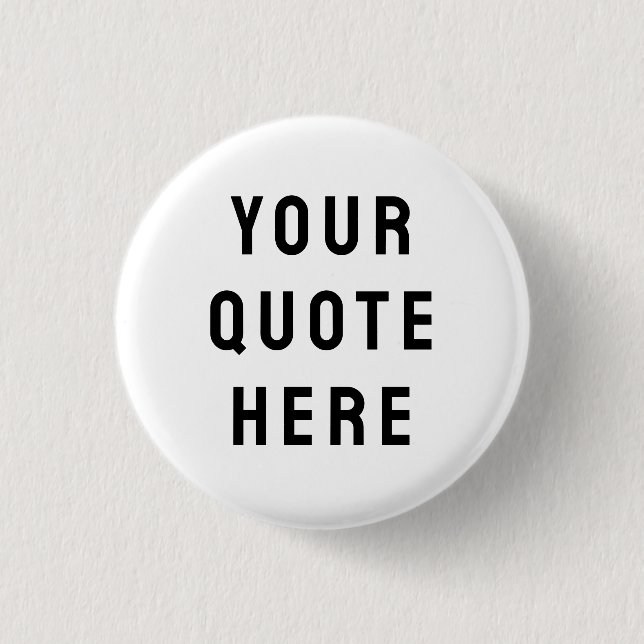 Chapa Redonda De 2,5 Cm Personaliza Tu Cita Aquí Texto Personalizado Regal (Anverso)