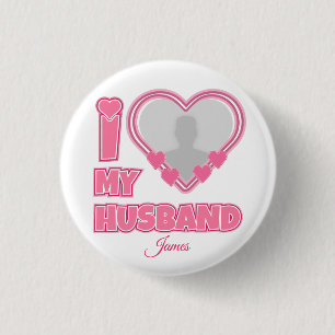 Chapa Redonda De 2,5 Cm Personalizado Amo a Mi Marido - Añadir foto y nomb