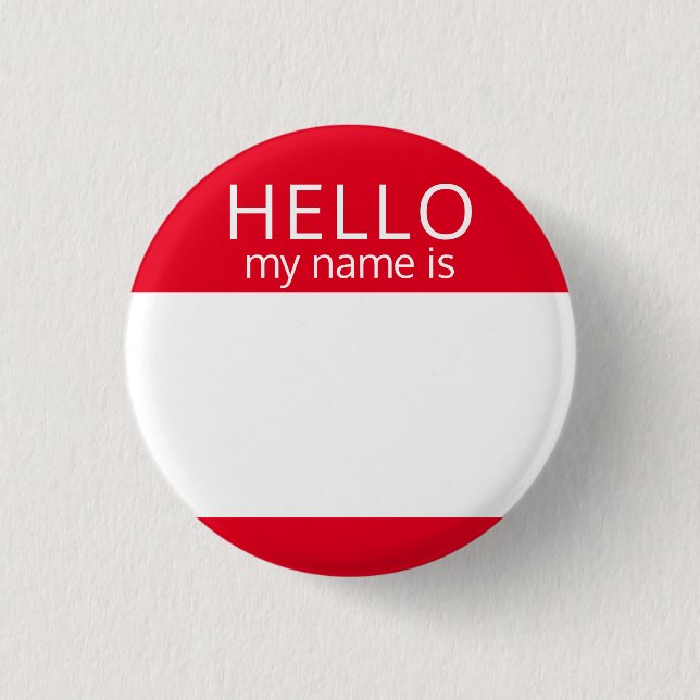 Chapa Redonda De 2,5 Cm Personalizado Blank HELLO Mi Nombre Es Insignia (Anverso)