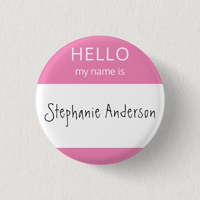 Chapa Redonda De 2,5 Cm Personalizado HOLA Mi Nombre Es Insignia (Anverso)