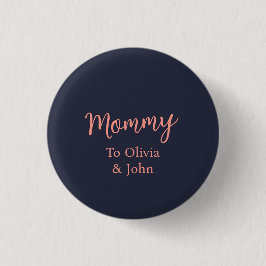 Chapa Redonda De 2,5 Cm Personalized Mommy 