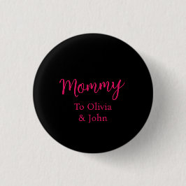 Chapa Redonda De 2,5 Cm Personalized Mommy 