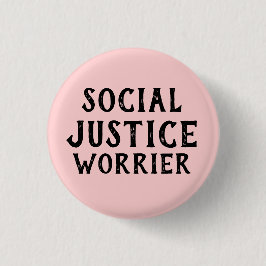 CHAPA REDONDA DE 2,5 CM PESIMISTA DE LA JUSTICIA SOCIAL