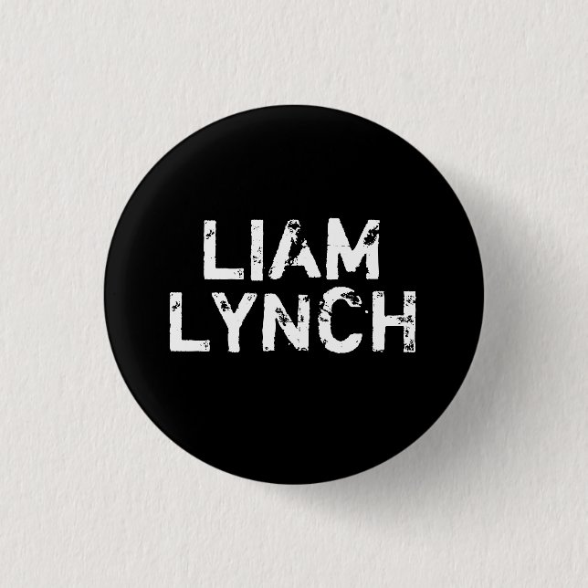 CHAPA REDONDA DE 2,5 CM PIN DE LIAM LYNCH (Anverso)