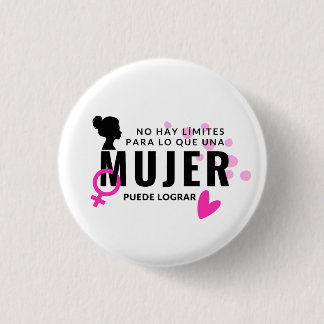 Chapa Redonda De 2,5 Cm Pin No hay límites para lo que una mujer logra