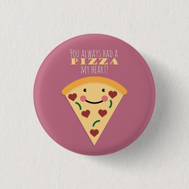 Chapa Redonda De 2,5 Cm Pizza mi corazón (Anverso)