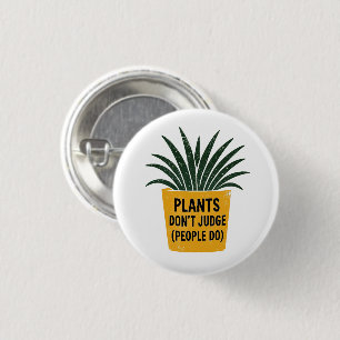 Chapa Redonda De 2,5 Cm Plantas Divertidas No Juzgan Arte de Sello de Tint