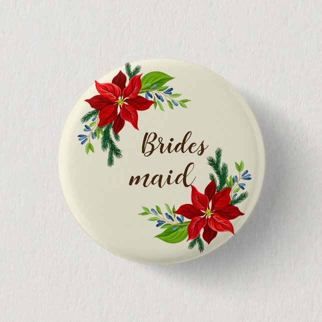 Chapa Redonda De 2,5 Cm  Poinsettia bouquet  Brides Maid (Anverso)
