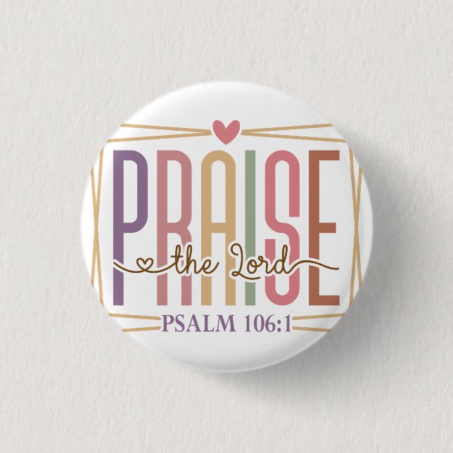 Chapa Redonda De 2,5 Cm Praise the Lord Button (Anverso)
