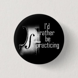 Chapa Redonda De 2,5 Cm Prefiero practicar violín