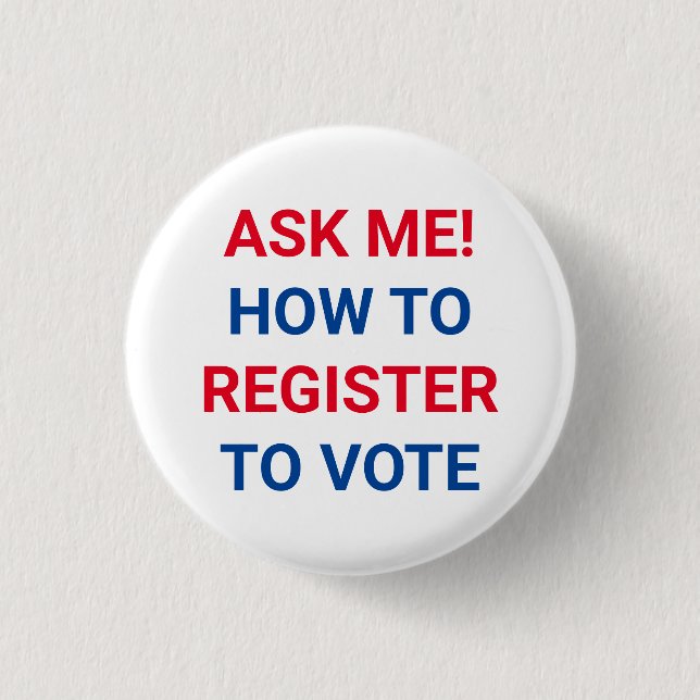Chapa Redonda De 2,5 Cm Pregúntame cómo registrarse para votar azul blanco (Anverso)
