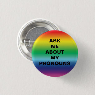 Chapa Redonda De 2,5 Cm Pregúntame mis Pronouns Lgbtq Orgullo colores arco
