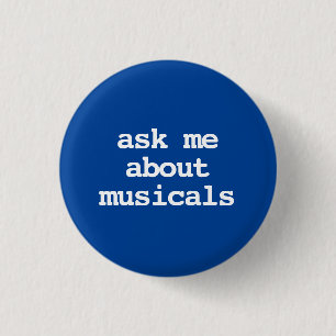 Chapa Redonda De 2,5 Cm preguntarme acerca de musicals typography Button