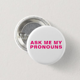 Chapa Redonda De 2,5 Cm "Pregúntenme a mis Pronouns" Magenta rosa del orgu
