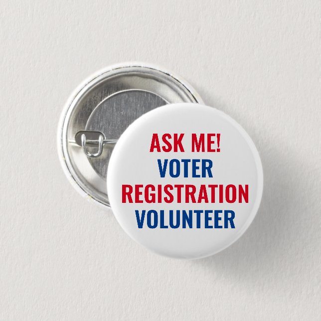 Chapa Redonda De 2,5 Cm Pregúntenme al voluntario de registro de votantes  (Anverso y reverso)