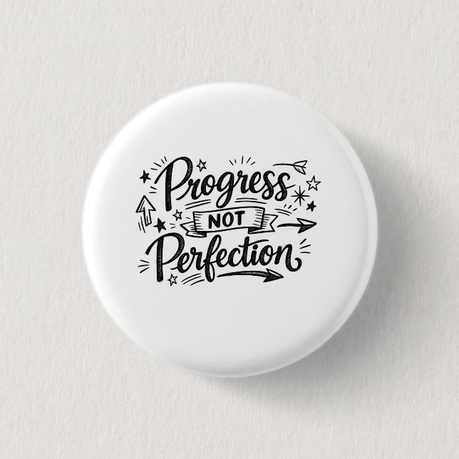 Chapa Redonda De 2,5 Cm Progress Not Perfection Motivational Quote Design (Anverso)