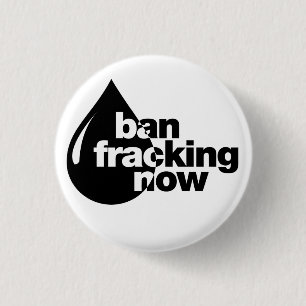 Chapa Redonda De 2,5 Cm Prohibición Fracking ahora