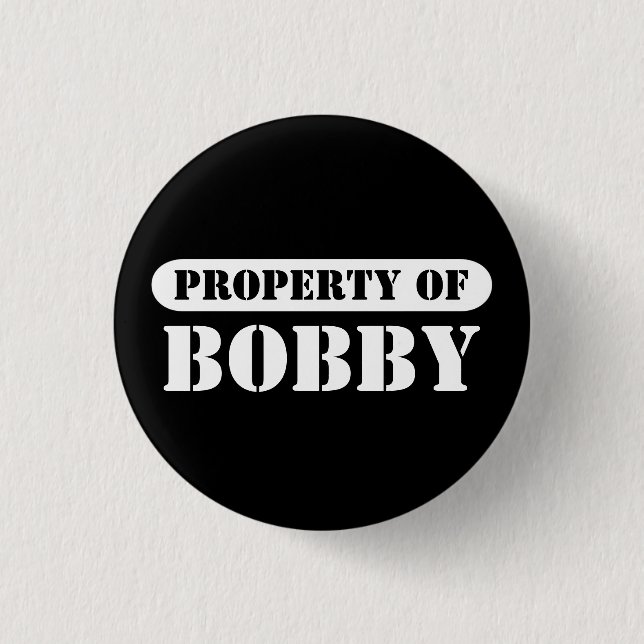 Chapa Redonda De 2,5 Cm Propiedad de Bobby Button (Anverso)