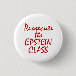 Chapa Redonda De 2,5 Cm Prosecute the Epstein Class