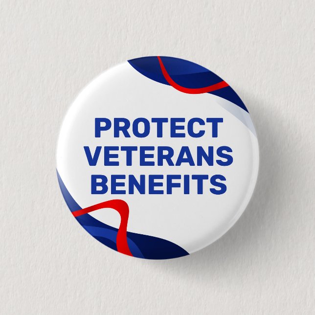 Chapa Redonda De 2,5 Cm Protect Veterans Benefits Political (Anverso)