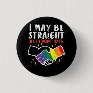 Chapa Redonda De 2,5 Cm Puedo ser heterosexual pero no odio la bandera del