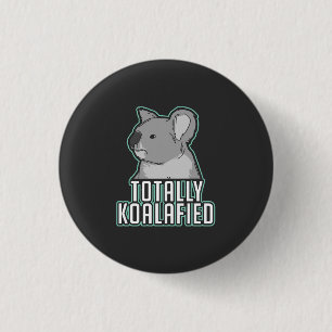 Chapa Redonda De 2,5 Cm Pun - Totalmente Koalafied
