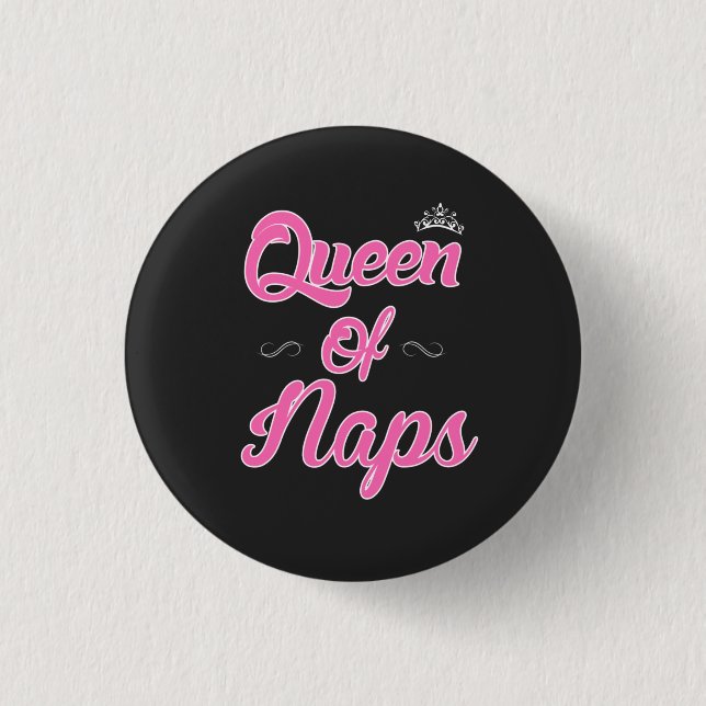 Chapa Redonda De 2,5 Cm Queen of Naps (Anverso)
