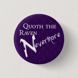 Chapa Redonda De 2,5 Cm Quoth Nevermore the raven