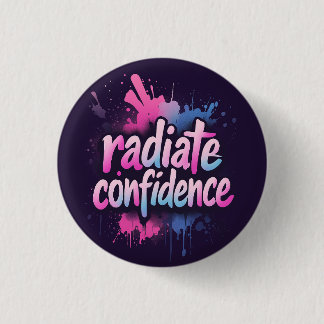 Chapa Redonda De 2,5 Cm Radiate Confidence Pin | Self Love & Empowerment