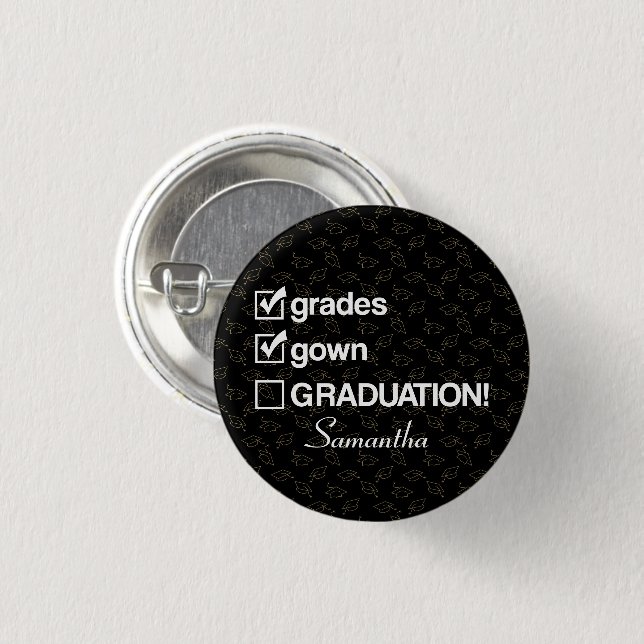 Chapa Redonda De 2,5 Cm Regalo de graduación de nombre personalizado | Gra (Anverso y reverso)