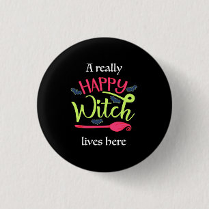 Chapa Redonda De 2,5 Cm Regalo de Halloween Una Bruja Realmente Feliz Aq