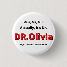 Chapa Redonda De 2,5 Cm Regalo Divertido para Presidente de Graduación de 