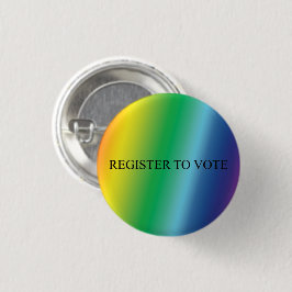 Chapa Redonda De 2,5 Cm Regístrate para votar elegante tipografía orgullo 