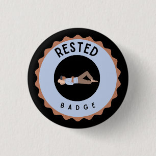 Chapa Redonda De 2,5 Cm Rested badge