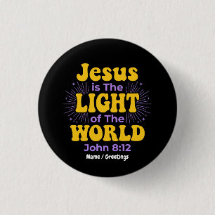 Chapa Redonda De 2,5 Cm Retro Jesús es la Luz del Mundo Juan 8 12