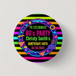 Chapa Redonda De 2,5 Cm Retro Neon 80s Birthday adult Party