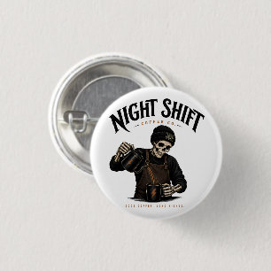 Chapa Redonda De 2,5 Cm Retro Skeleton Barista Noche de Turno Coffee Co