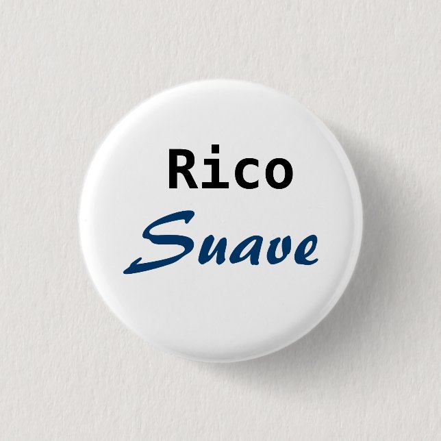 Chapa Redonda De 2,5 Cm Rico suave (Anverso)