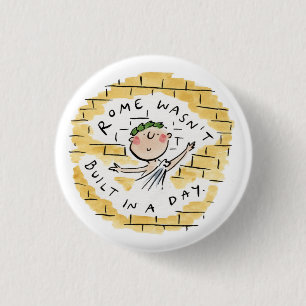 Chapa Redonda De 2,5 Cm Roma no se construyó en un día