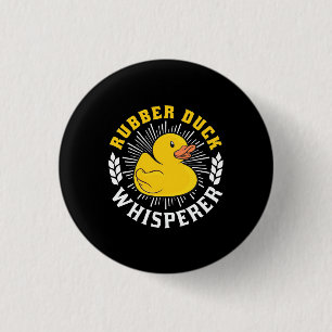 Chapa Redonda De 2,5 Cm Rubber Duck Whisperer