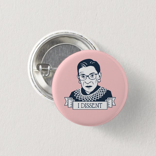 Chapa Redonda De 2,5 Cm Ruth Bader Ginsburg "disiento " (Anverso y reverso)