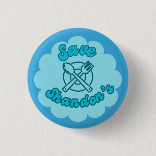 Chapa Redonda De 2,5 Cm SAVE SHANDON'S - Rob's Diner - El cruce