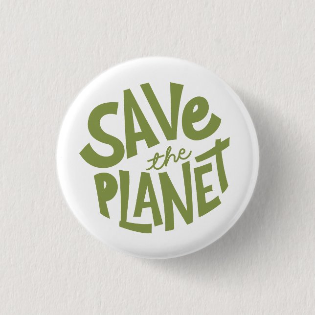 Chapa Redonda De 2,5 Cm Save the Planet Design – Eco Friendly Earth  (Anverso)