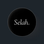 Chapa Redonda De 2,5 Cm Selah palabra hebrea en Salmos Blanco y Negro<br><div class="desc">Botón Selah palabra hebrea en Salmos Blanco y Negro.  Disfruta!</div>