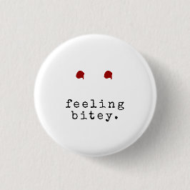 Chapa Redonda De 2,5 Cm SENTIMIENTO BITEY Funny Vampire Bite