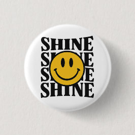 Chapa Redonda De 2,5 Cm SHINE Retro Smiley Face Bold Typography Button