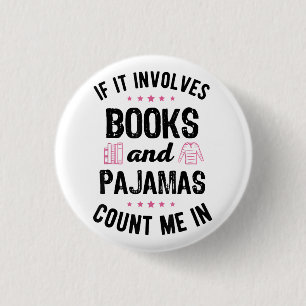 Chapa Redonda De 2,5 Cm Si involucra libros y libros de pijamas, mucho más