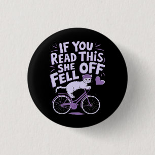 Chapa Redonda De 2,5 Cm Si Lees Esto, Se Cae: Humor De Biker Divertido