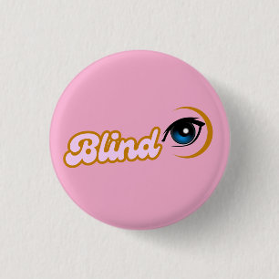 Chapa Redonda De 2,5 Cm símbolo ciego rosa